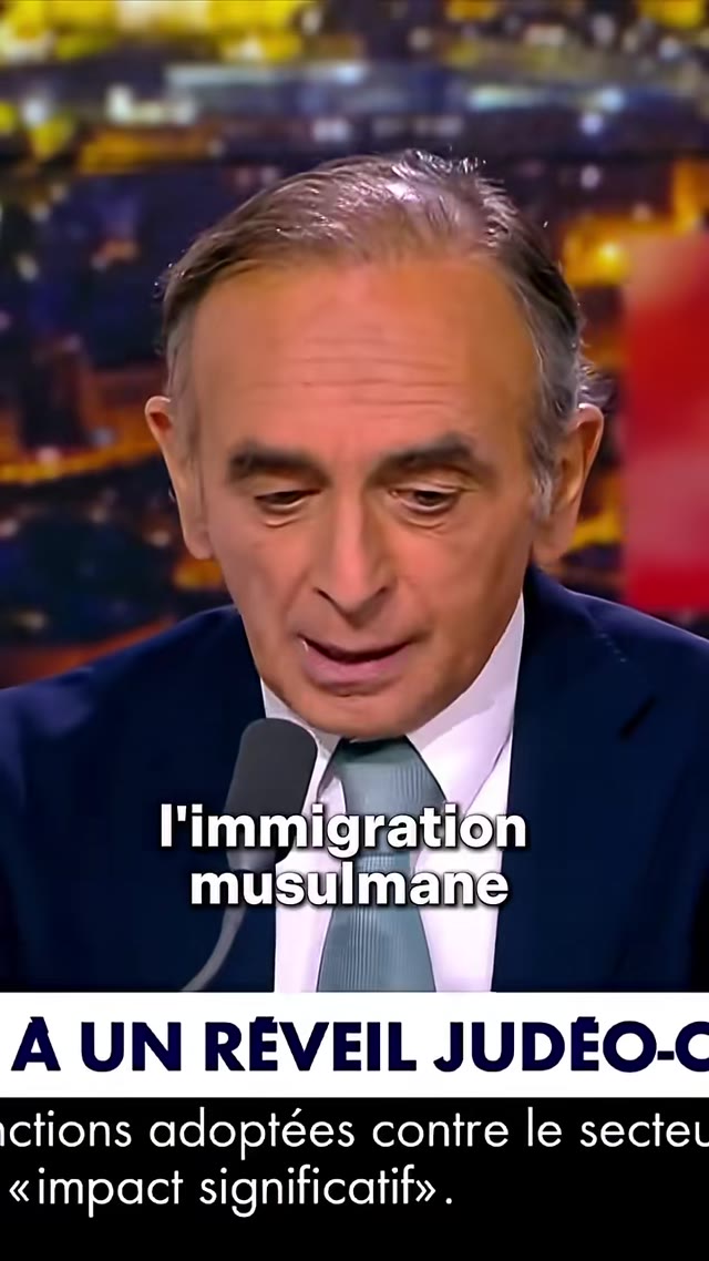 Zemmour : l'immigration musulmane dénature l'Europe — @fan.de.zemmour